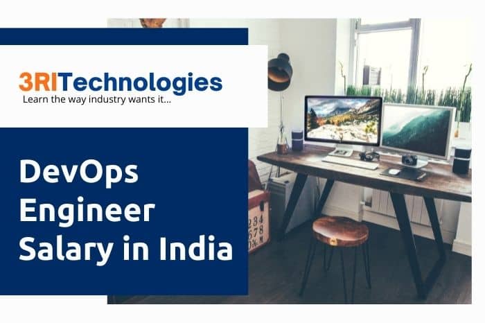 DevOps Engineer Salary In India 3RI Technologies Pvt Ltd