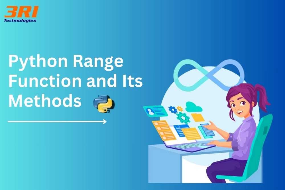Read more about the article Python Range Function and Its Methods
