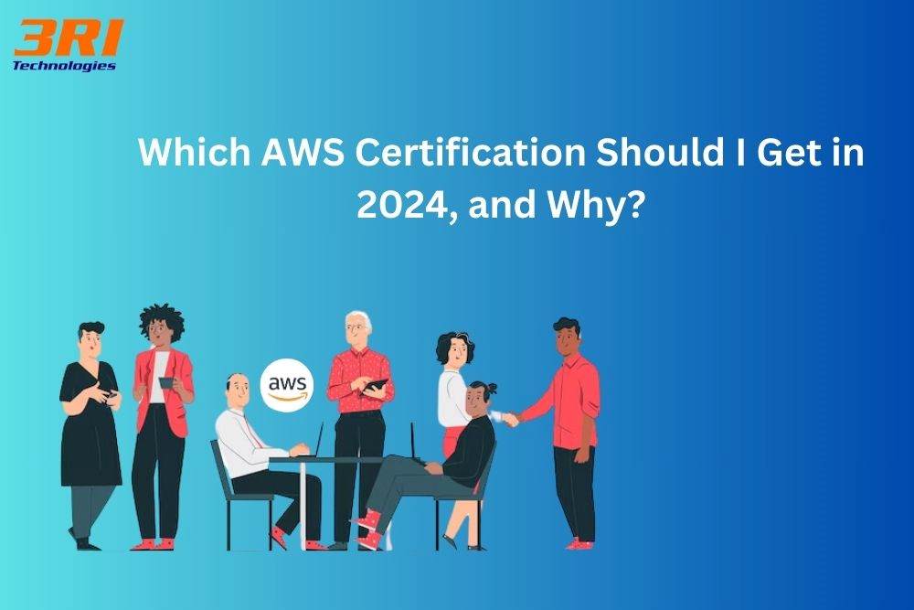 Read more about the article Which AWS Certification Should I Get in 2024, and Why?