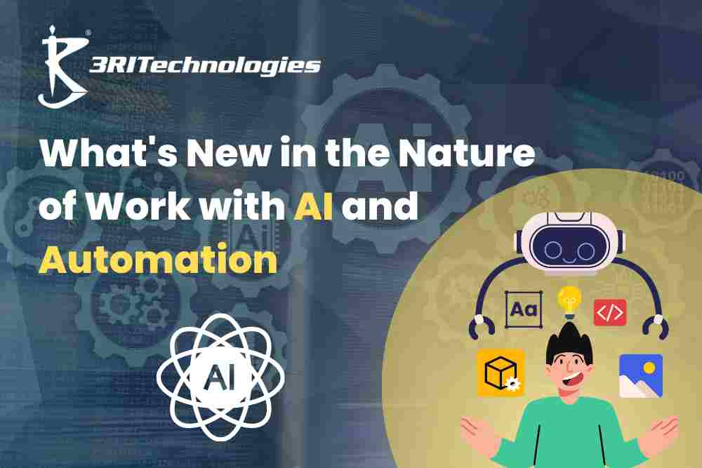 Read more about the article What’s New in the Nature of Work with AI and Automation?