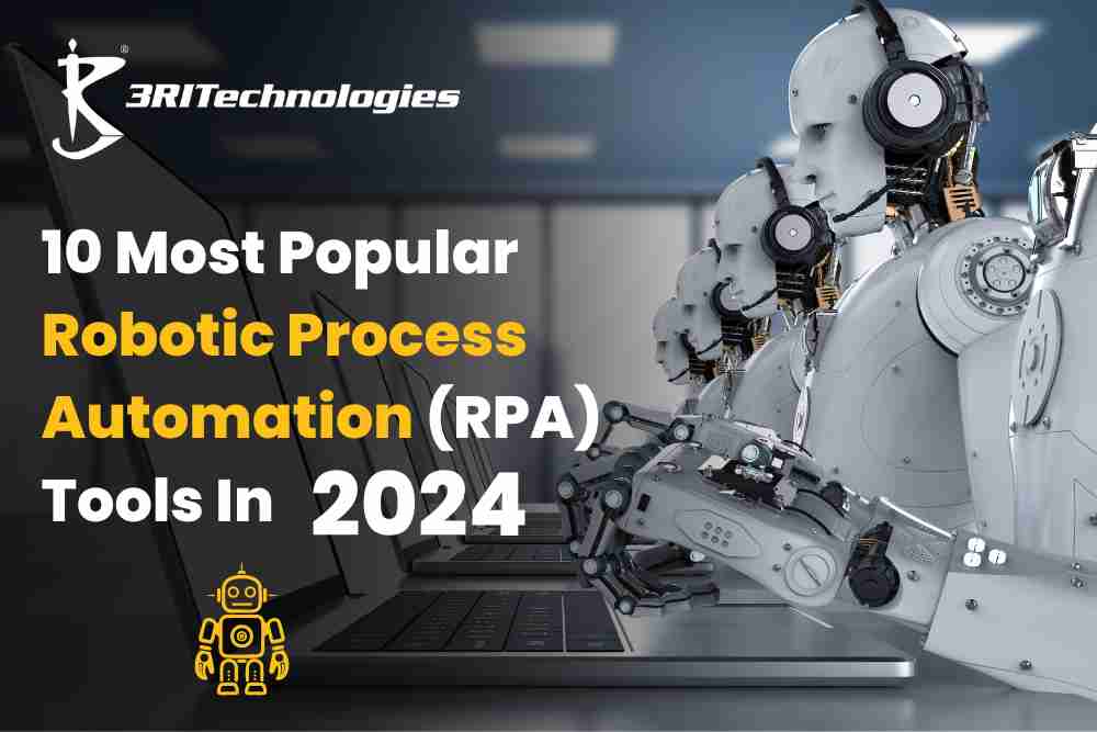 Read more about the article 10 Most Popular Robotic Process Automation (RPA) Tools In 2024