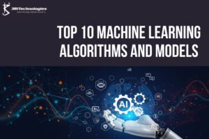 Master the top 10 machine learning models! Discover the most popular algorithms, with tips for practical applications and projects with 3RI technologies