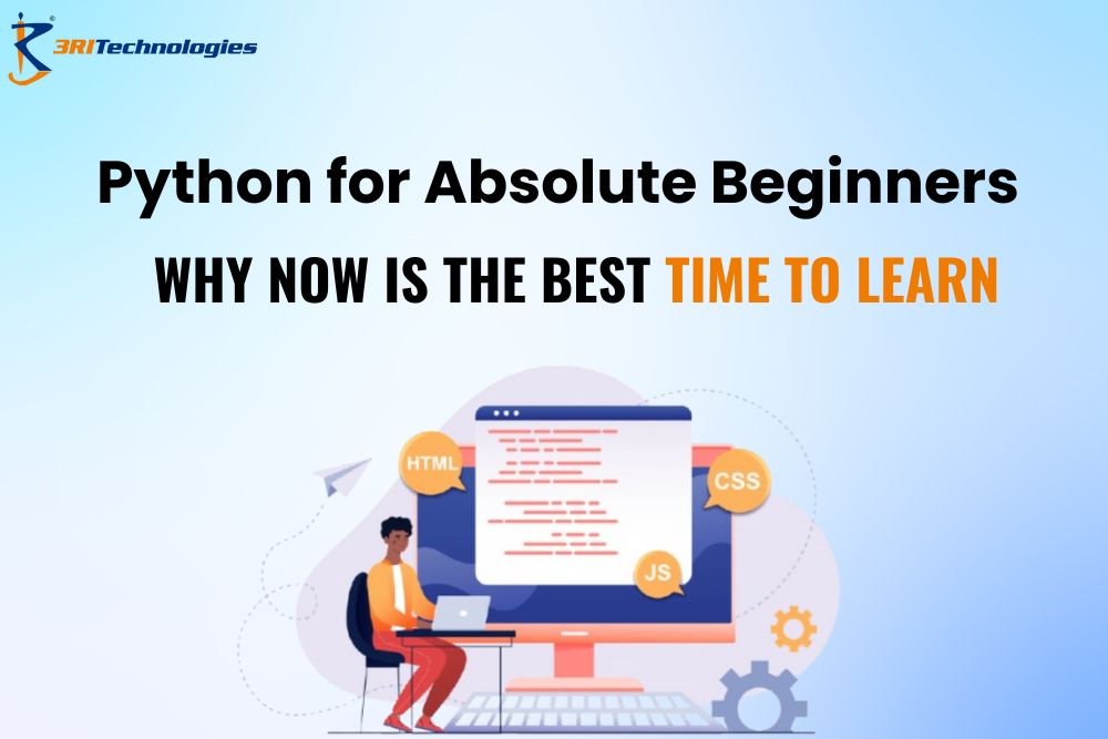 Read more about the article Python for Absolute Beginners: Why Now is the Best Time to Learn