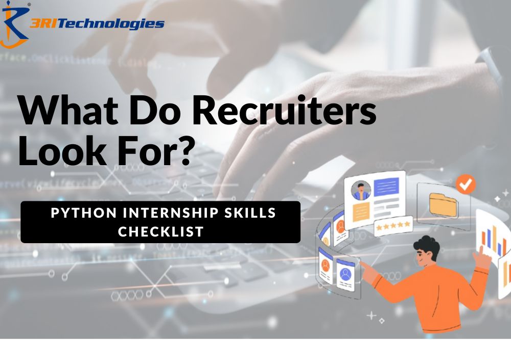 What Do Recruiters Look For Python Internship Skills Checklist