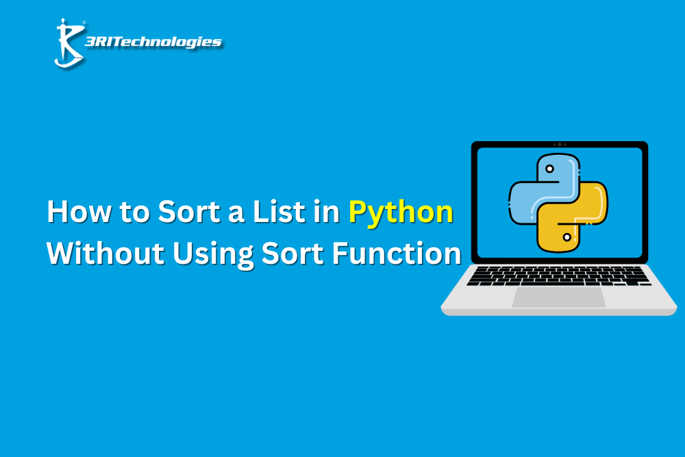 Read more about the article How to Sort a List in Python Without Using Sort Function